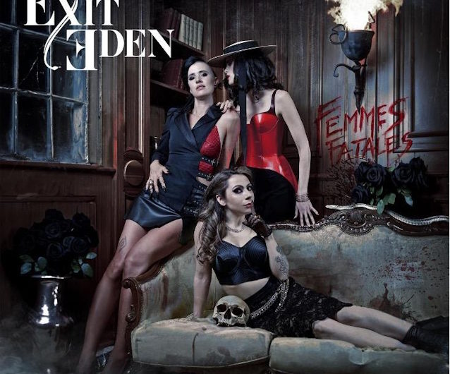 Женская супергруппа EXIT EDEN выпустила заглавную песню с нового альбома 2024 года “Femmes Fatales”